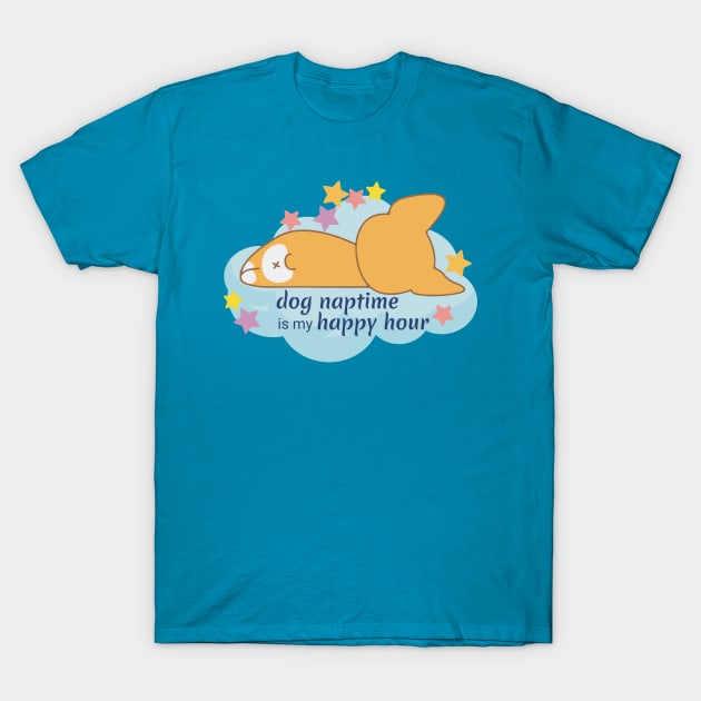 Dog Naptime is My Happy Hour - Corgi Puppy Sleeping T-Shirt by Pixels Pantry